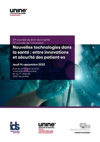 29e journée de droit de la santé et 13e journée de l'innovation - Nouvelles technologies dans la santé : entre innovations et sécurité des patient·es