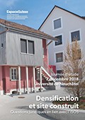 Densification et site construit - Verdichtung und Ortsbildschutz 