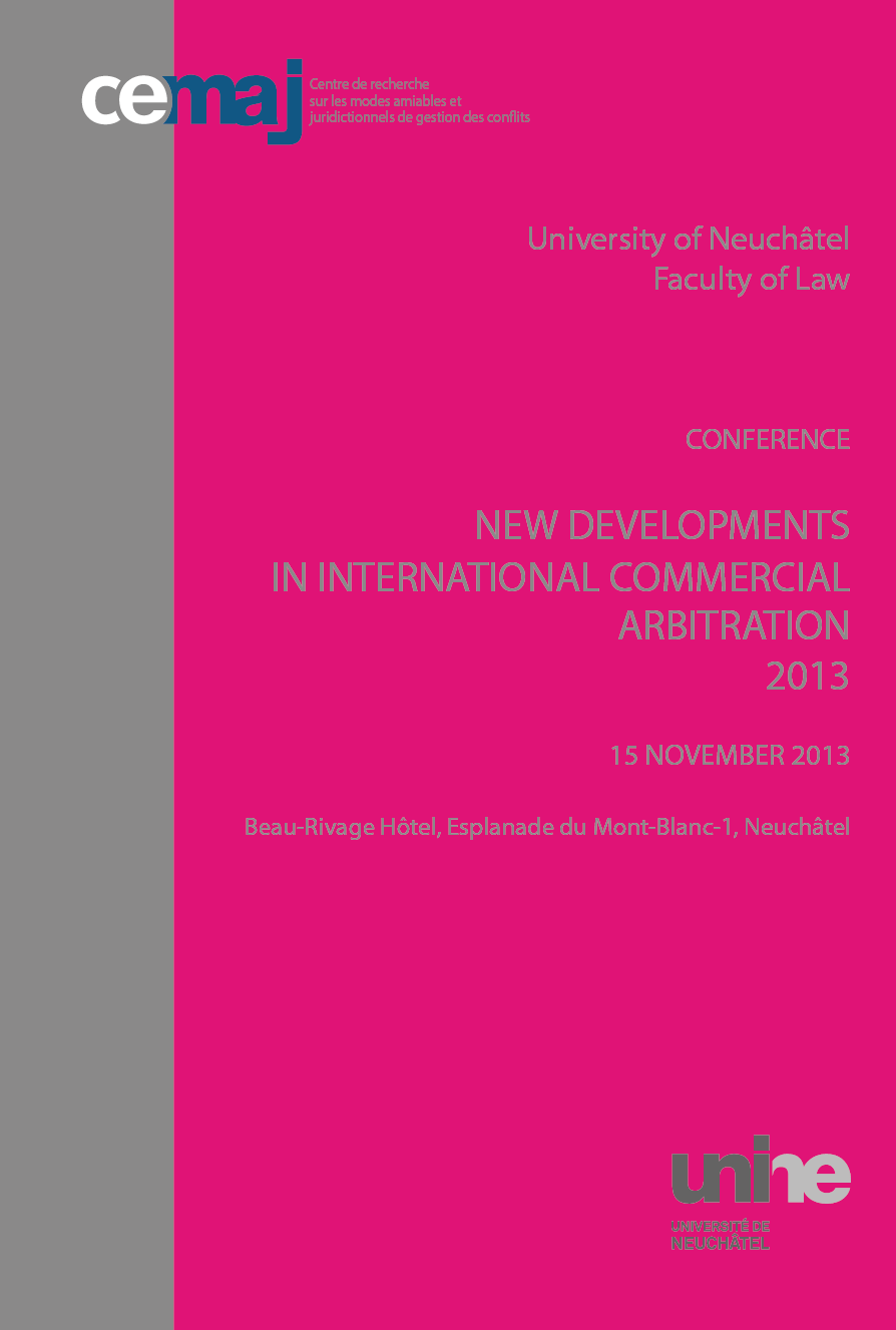 New Developments In International Commercial Arbitration 2013 