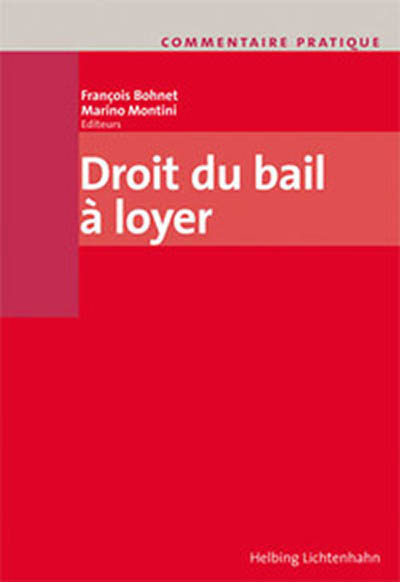 Droit du bail à loyer - Le Commentaire pratique